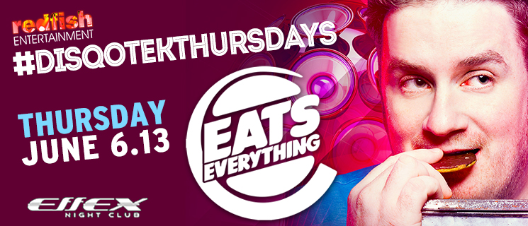 EATS EVERYTHING | #DisqotekThursdays