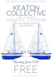 Keaton Collective Farewell Show W/ Manatee Commune 