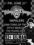 Ska Night: King Django, Impalers, 2000 Tons Of Tnt (sd), Ottly Mercer (sd), The Young Idea, Dustonious Maximus