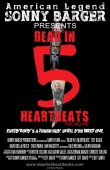 Dead In 5 Heartbeats (film Screening) 2pm 