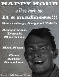 American Death Machine, Hot Nun, One After Another