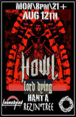 Howl * Lord Dying * Hanta * Rezin Tree