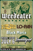 Weedeater * Asg * Lo Pan * Black Maria