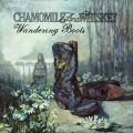Chamomile And Whiskey