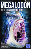 Megaladon, Longwalkshortdock, Innit, Blessed Coast 