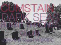 Cumstain, Dark Seas, Burnt Thrones Club