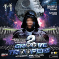 Groovetroopers 2!!!