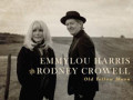 Emmylou Harris & Rodney Crowell