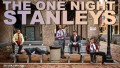 The One Night Stanleys