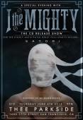 I The Mighty (record Release)