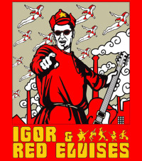 Igor & Red Elvises