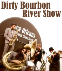Dirty Bourbon River Show
