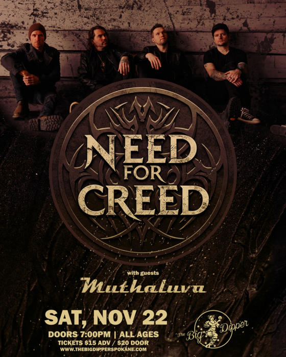 The Big Dipper Spokane - Need For Creed