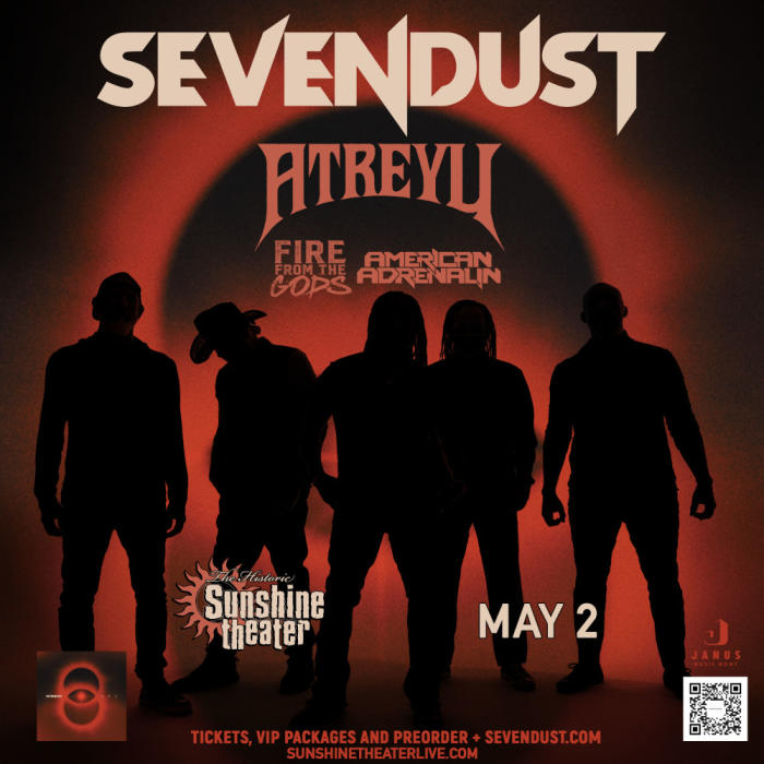 Sevendust * Atreyu * Fire From The Gods * American @ Sunshine