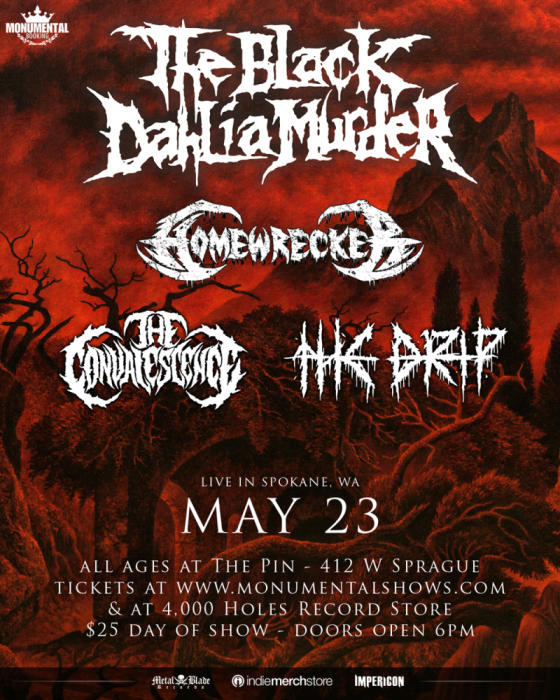 The Black Dahlia Murder Homewrecker The Pin Spokane Wa May 23rd 2018 6 30 Pm the black dahlia murder homewrecker the pin spokane wa may 23rd 2018 6 30 pm
