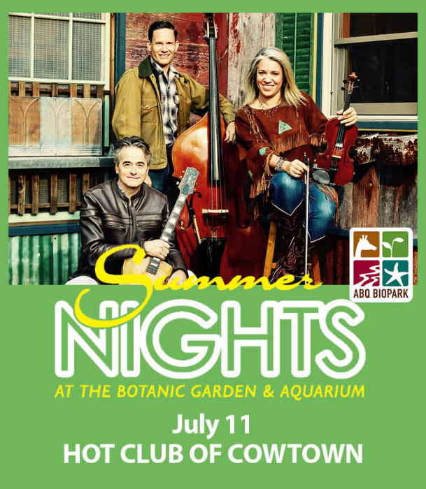 2019 Sn Hot Club Of Cowtown Summer Nights Concert Abq Biopark Botanic Garden Albuquerque Nm July 11th 2019 7 00 Pm