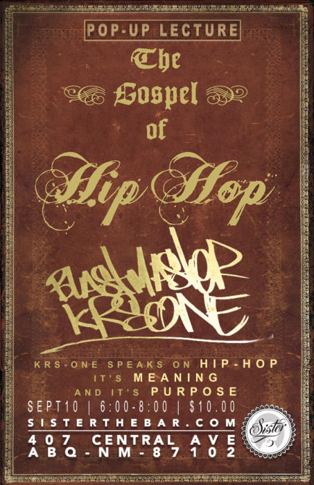 The Gospel Of Hip Hop With Krs One Sister Albuquerque Nm