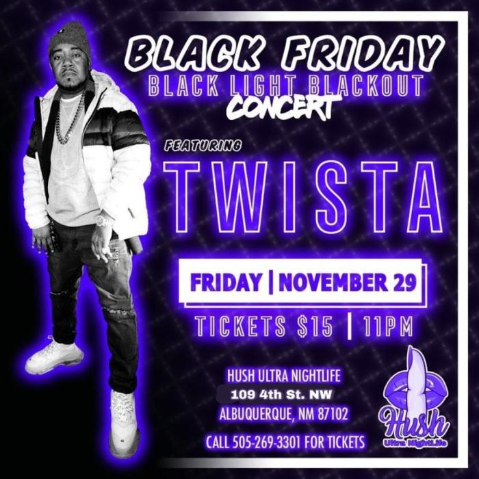 Black Friday Party Twista Hush Ultra Nightlife Albuquerque Nm