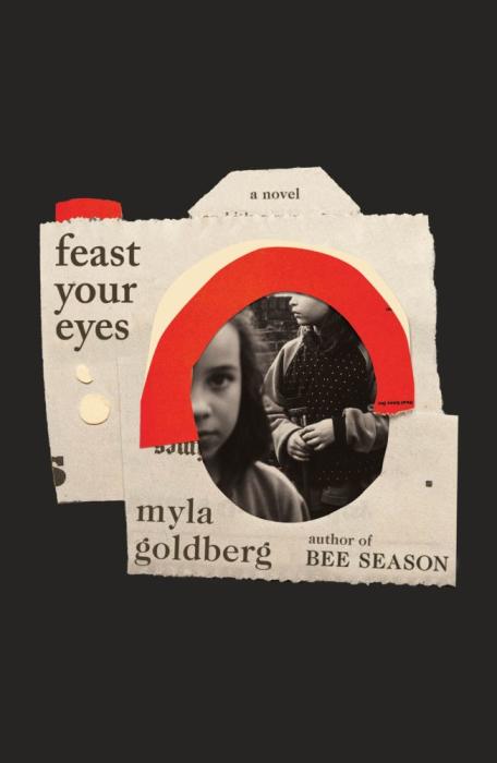 Myla Goldberg Feast Your Eyes A Novel Coffee Tea Jewish