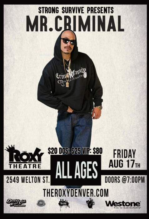 Mr. Criminal @ The Roxy Theatre Denver, CO - August 17th 2018 7:00 pm