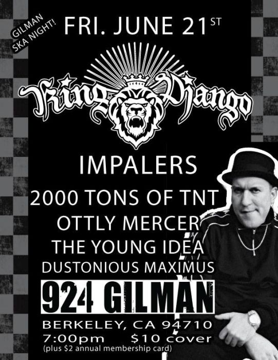 Ska Night: King Django, Impalers, 2000 tons of TNT (SD), Ottly Mercer (SD), The Young Idea, Dustonious Maximus
