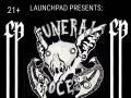 Funeral Process Album Release - w/ Zero Batz * Future Club * Phantom Riot