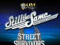 Still The Same with Street Survivors