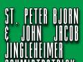ST. PETER BJORN & JOHN JACOB JINGLEHEIMER SCHMIDTPATRICK -- INDIE SLEAZE NIGHT