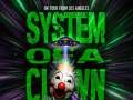 system of a clown (soad tribute)