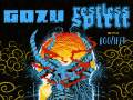 Gozu + Restless Spirit