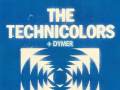 The Technicolors * Dymer