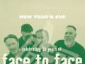 Face To Face - 35th Anniversary NYE Party!