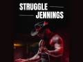Struggle Jennings