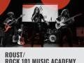 Roust/Rock 101 Music Academy