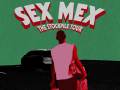 Sex Mex - The Stockpile Tour 