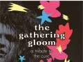 The Gathering Gloom - A Tribute To The Cure