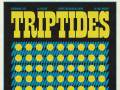 Triptides * Sinister Surfer * The Heart Club