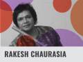 Rakesh Chaurasia 