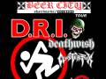 D.R.I. * Deathwish * Clusterfux