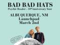 Bad Bad Hats - Psychic Reader 10th Anniversary Tour 