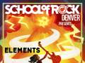 School of Rock Denver Presents: Elements of Rock! 