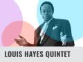 Louis Hayes Quintet 