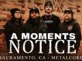 FEAR & LOATHING TOUR WITH: A MOMENTS NOTICE AND COLD HEARTS AND MALINOIS