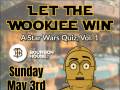Let The Wookie Win