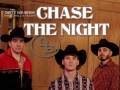 Chase The Night