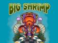 Big Shrimp