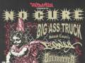 No Cure * Big Ass Truck * Bayway * Boltcutter * Price of Life