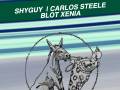 ShyGuy * Violet Rising * Carlos Steele * Blot Xenia