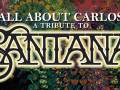 SANTANA TRIBUTE SHOW starring Denny Artache