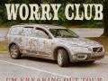 Worry Club